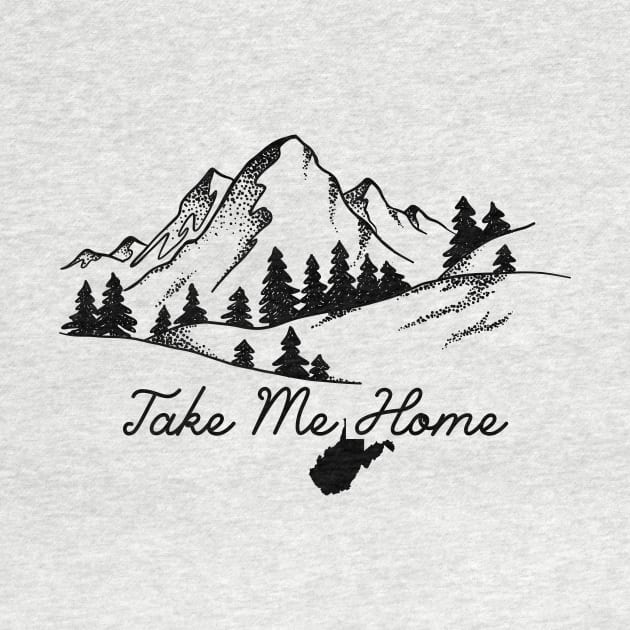 Take Me Home WV by West Virginia Women Work